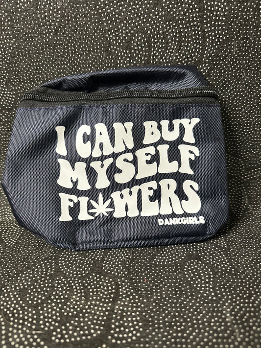 DankGirls Fanny Pack - I Can Buy Myself Flowers - Blue